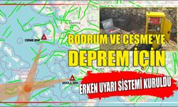 Bodrum ve Çeşme'ye deprem için erken uyarı sistemi kuruldu