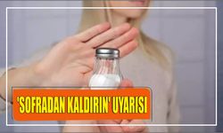 'Sofradan kaldırın' uyarısı