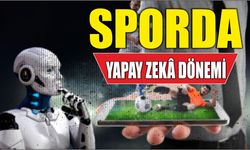 SPORDA YAPAY ZEKÂ DÖNEMİ