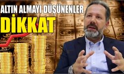 Altın Almayı Düşünenler Dikkat