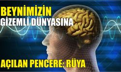 Beynimizin gizemli dünyasına açılan pencere: Rüya