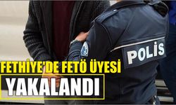 Fethiye’de FETÖ Üyesi Yakalandı