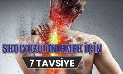 Skolyozu önlemek için 7 tavsiye