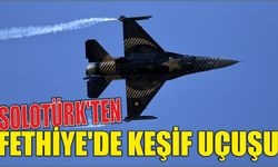 SOLOTÜRK'ten Fethiye'de keşif uçuşu