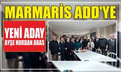 Marmaris ADD’ye Yeni aday Ayşe Nurdan Aras