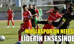 Muğlaspor’un Nefesi Liderin Ensesinde