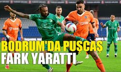 Bodrum’da Puşcaş fark Yarattı