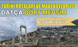 Tarihi rotaları ve mavi koylarıyla Datça dört mevsim keşfedilmeyi bekliyor