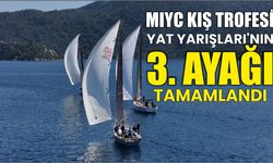 MIYC Kış Trofesi Yat Yarışları'nın 3. ayağı tamamlandı