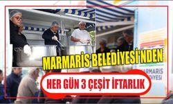 MARMARİS BELEDİYESİ'NDEN HER GÜN 3 ÇEŞİT İFTARLIK