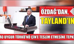 Özdağ’dan, Tayland’ın 40 Uygur Türkü’nü Çin’e Teslim Etmesine Tepki