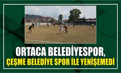 Ortaca Belediyespor, Çeşme Belediye Spor ile Yenişemedi