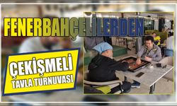 Fenerbahçelilerden Çekişmeli Tavla Turnuvası