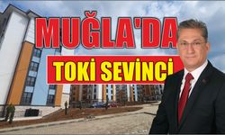 Muğla’da TOKİ Sevinci