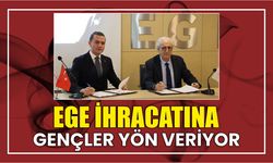 EGE İHRACATINA GENÇLER YÖN VERİYOR