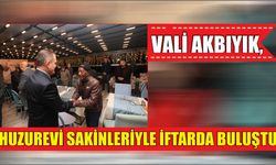 Vali Akbıyık, huzurevi sakinleriyle iftarda buluştu