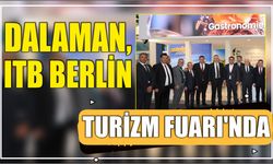 Dalaman, ITB Berlin Turizm Fuarı'nda