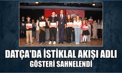 Datça'da İstiklal Akışı adlı gösteri sahnelendi