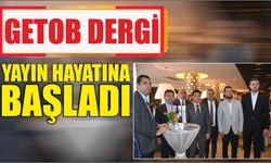 GETOB Dergi yayın hayatına başladı