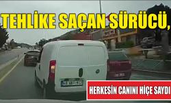 Tehlike Saçan Sürücü, Herkesin Canını Hiçe Saydı