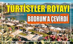 Turtistler Rotayı Bodrum’a Çevirdi