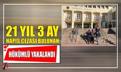 21 yıl 3 ay hapis cezası bulunan hükümlü yakalandı