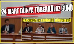 24 Mart Dünya Tüberküloz Günü Farkındalık Etkinliği Düzenlendi