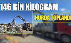 146 Bin Kilogram Hurda Toplandı