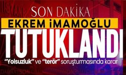 İBB Başkanı Ekrem İmamoğlu tutuklandı