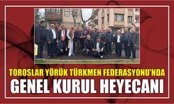 Toroslar Yörük Türkmen Federasyonu’nda Genel Kurul Heyecanı