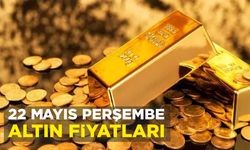 22 MAYIS PERŞEMBE ALTIN FİYATLARI