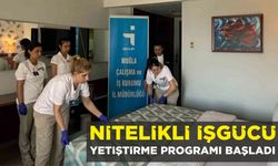 NİTELİKLİ İŞGÜCÜ YETİŞTİRME PROGRAMI BAŞLADI