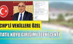 CHP'li Vekillere Özel Tatil Köyü Girişimi Tepki Çekti