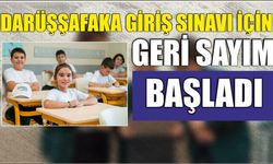 Darüşşafaka Giriş Sınavı İçin Geri Sayım Başladı