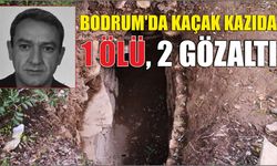 Bodrum’da Kaçak Kazıda 1 Ölü, 2 Gözaltı