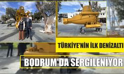 Türkiye’nin İlk denizaltı Bodrum’da sergileniyor