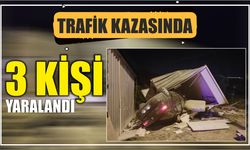 Trafik kazasında 3 kişi yaralandı