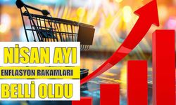 Nisan ayı enflasyon rakamları belli oldu