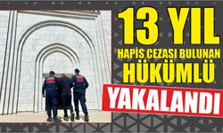 13 yıl hapis cezası bulunan hükümlü yakalandı