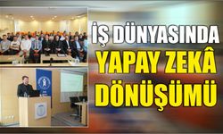 İş Dünyasında Yapay Zekâ Dönüşümü
