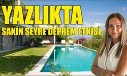 Yazlıkta sakin seyre deprem etkisi