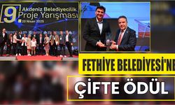 Fethiye Belediyesi’ne Çifte Ödül
