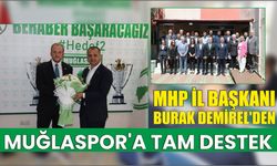 MHP İL BAŞKANI BURAK DEMİREL’DEN MUĞLASPOR’A TAM DESTEK