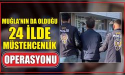Muğla’nın da olduğu 24 ilde müstehcenlik operasyonu