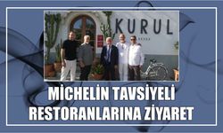Michelin Tavsiyeli Restoranlarına Ziyaret