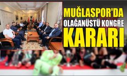 Muğlaspor'da Olağanüstü Kongre Kararı