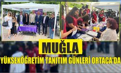 Muğla Yükseköğretim Tanıtım Günleri Ortaca’da