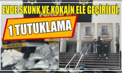 Evde skunk ve kokain ele geçirildi; 1 tutuklama