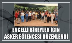 Engelli bireyler için asker eğlencesi düzenlendi