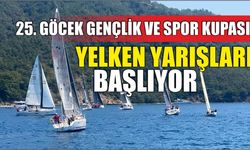 25. Göcek Gençlik ve Spor Kupası Yelken Yarışları Başlıyor